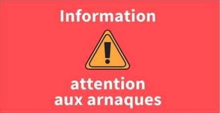 Alerte info : Attention aux arnaques 